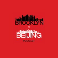 The Brooklyn to Beijing Podcast logo, The Brooklyn to Beijing Podcast contact details