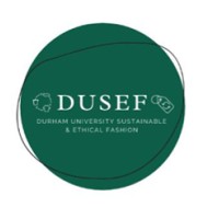 Durham University Sustainable and Ethical Fashion (DUSEF) logo, Durham University Sustainable and Ethical Fashion (DUSEF) contact details