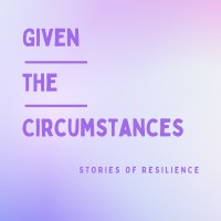 Given the Circumstances Podcast logo, Given the Circumstances Podcast contact details