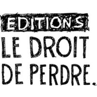 Editions Le Droit De Perdre logo, Editions Le Droit De Perdre contact details