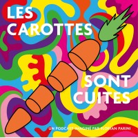 Les Carottes Sont Cuites - podcast logo, Les Carottes Sont Cuites - podcast contact details