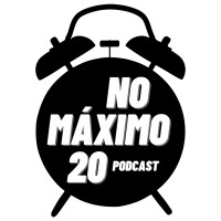 NoMáximo20 Podcast logo, NoMáximo20 Podcast contact details