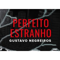 Livro Perfeito Estranho - Gustavo Negreiros logo, Livro Perfeito Estranho - Gustavo Negreiros contact details