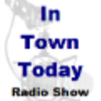 In Town Today internet radio show logo, In Town Today internet radio show contact details