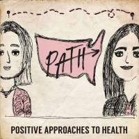 PATH Positive Approaches To Health Podcast logo, PATH Positive Approaches To Health Podcast contact details