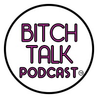 Bitch Talk Podcast logo, Bitch Talk Podcast contact details