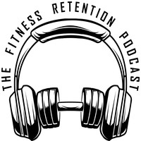 The Fitness Retention Podcast logo, The Fitness Retention Podcast contact details