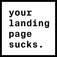 your landing page sucks. logo, your landing page sucks. contact details