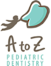 A To Z Pediatric Dentistry logo, A To Z Pediatric Dentistry contact details