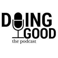 Doing Good Podcast logo, Doing Good Podcast contact details