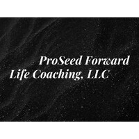 ProSeed Forward Life Coaching, LLC logo, ProSeed Forward Life Coaching, LLC contact details