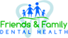 Friends And Family Dental Health logo, Friends And Family Dental Health contact details