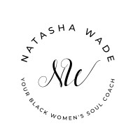 Natasha Wade, Your Black Women's Soul Coach logo, Natasha Wade, Your Black Women's Soul Coach contact details