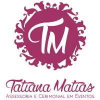 Tatiana Matias Assessoria e Cerimonial em Eventos logo, Tatiana Matias Assessoria e Cerimonial em Eventos contact details