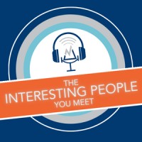 The Interesting People You Meet Podcast logo, The Interesting People You Meet Podcast contact details