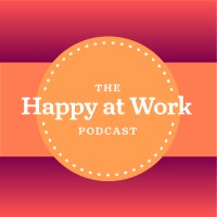 The Happy at Work Podcast logo, The Happy at Work Podcast contact details