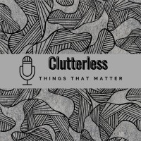 Clutterless-Podcast logo, Clutterless-Podcast contact details