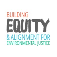 Building Equity and Alignment for Environmental Justice logo, Building Equity and Alignment for Environmental Justice contact details