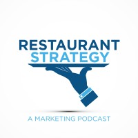 Restaurant Strategy Podcast logo, Restaurant Strategy Podcast contact details