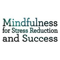 Mindfulness for Stress Reduction and Success logo, Mindfulness for Stress Reduction and Success contact details