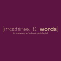 MACHINES & WORDS ★ ★ ★ the business of technology in plain English logo, MACHINES & WORDS ★ ★ ★ the business of technology in plain English contact details