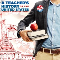 A Teacher's History of the United States Podcast logo, A Teacher's History of the United States Podcast contact details