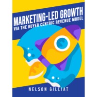 Marketing-Led Growth via The Buyer Centric Revenue Model logo, Marketing-Led Growth via The Buyer Centric Revenue Model contact details