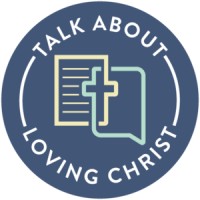 Talk About Loving Christ logo, Talk About Loving Christ contact details