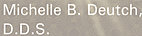 Michelle B. Deutch, D.D.S. logo, Michelle B. Deutch, D.D.S. contact details