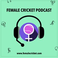 Female Cricket Podcast logo, Female Cricket Podcast contact details