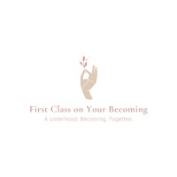 First Class on Your Becoming logo, First Class on Your Becoming contact details