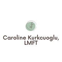 Caroline Kurkcuoglu, LMFT logo, Caroline Kurkcuoglu, LMFT contact details