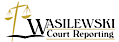 Wasilewski Court Reporting, LLC logo, Wasilewski Court Reporting, LLC contact details