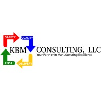 KBM Consulting, LLC - Manufacturing Excellence Consultant logo, KBM Consulting, LLC - Manufacturing Excellence Consultant contact details