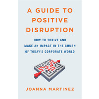 A Guide to Positive Disruption logo, A Guide to Positive Disruption contact details