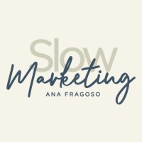 Slow Marketing® por Ana Fragoso logo, Slow Marketing® por Ana Fragoso contact details