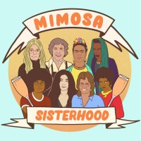 Mimosa Sisterhood Podcast logo, Mimosa Sisterhood Podcast contact details