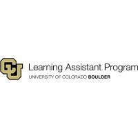 University of Colorado Learning Assistant Program logo, University of Colorado Learning Assistant Program contact details