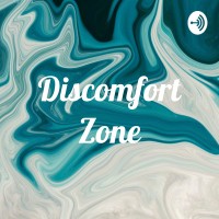 Discomfort Zone Podcast logo, Discomfort Zone Podcast contact details