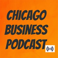 Chicago Business Podcast logo, Chicago Business Podcast contact details