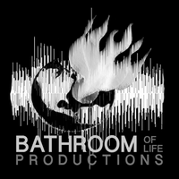 Bathroom of Life Productions logo, Bathroom of Life Productions contact details