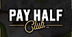 Pay Half Club logo, Pay Half Club contact details