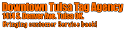 Downtown Tulsa Tag Agency logo, Downtown Tulsa Tag Agency contact details