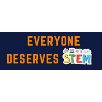 Everyone Deserves STEM logo, Everyone Deserves STEM contact details