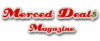 Merced Deals Magazine logo, Merced Deals Magazine contact details