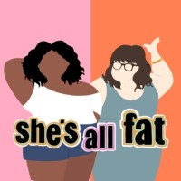 She's All Fat Podcast logo, She's All Fat Podcast contact details