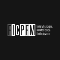 Formerly Incarcerated, Convicted People & Families Movement (FICPFM) logo, Formerly Incarcerated, Convicted People & Families Movement (FICPFM) contact details