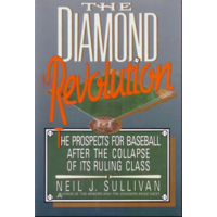 The Diamond Revolution: The Prospects for Baseball after the Collapse of Its Ruling Class logo, The Diamond Revolution: The Prospects for Baseball after the Collapse of Its Ruling Class contact details