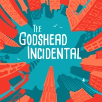 The Godshead Incidental Podcast logo, The Godshead Incidental Podcast contact details