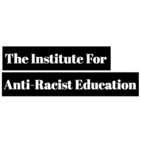 The Institute for Anti-Racist Education, Inc. logo, The Institute for Anti-Racist Education, Inc. contact details